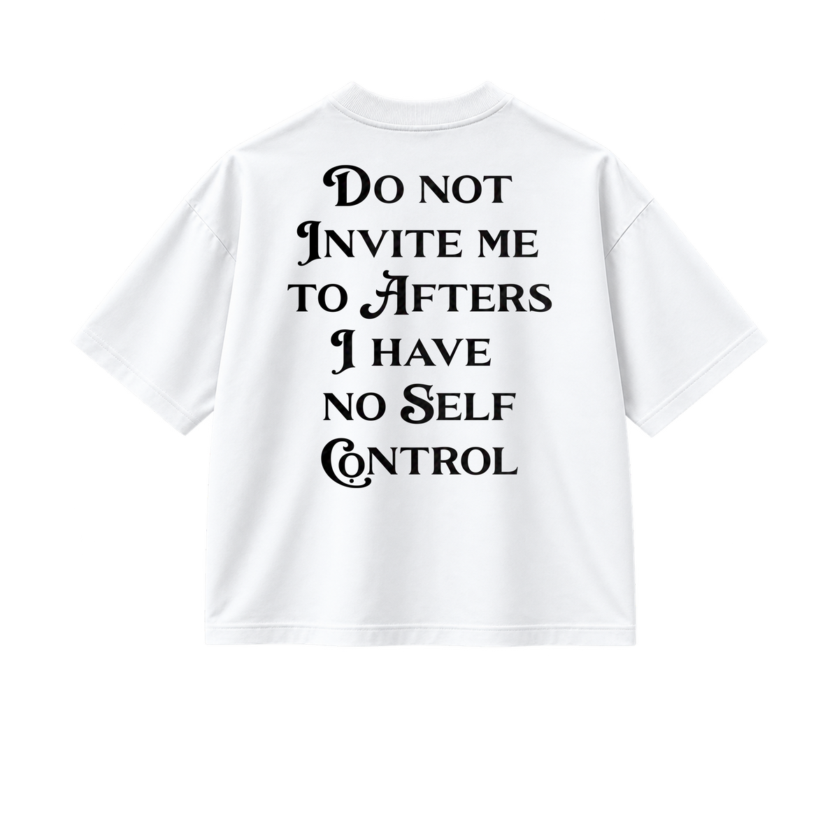 Do Not Invite Me - Tee - white/black — front view