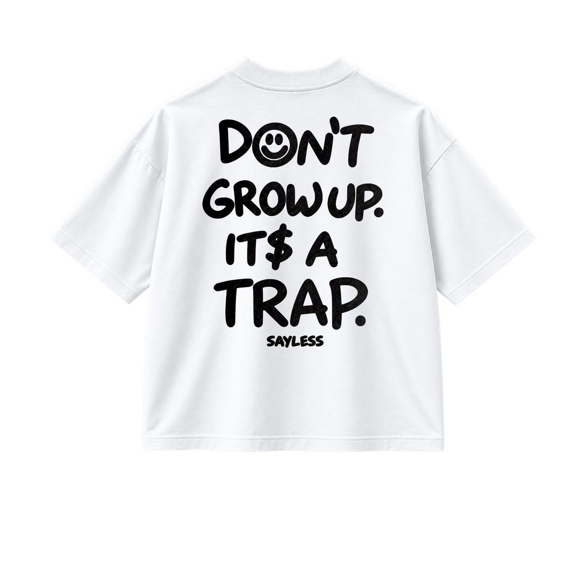 Don't Grow Up  - Tee - white/black — front view