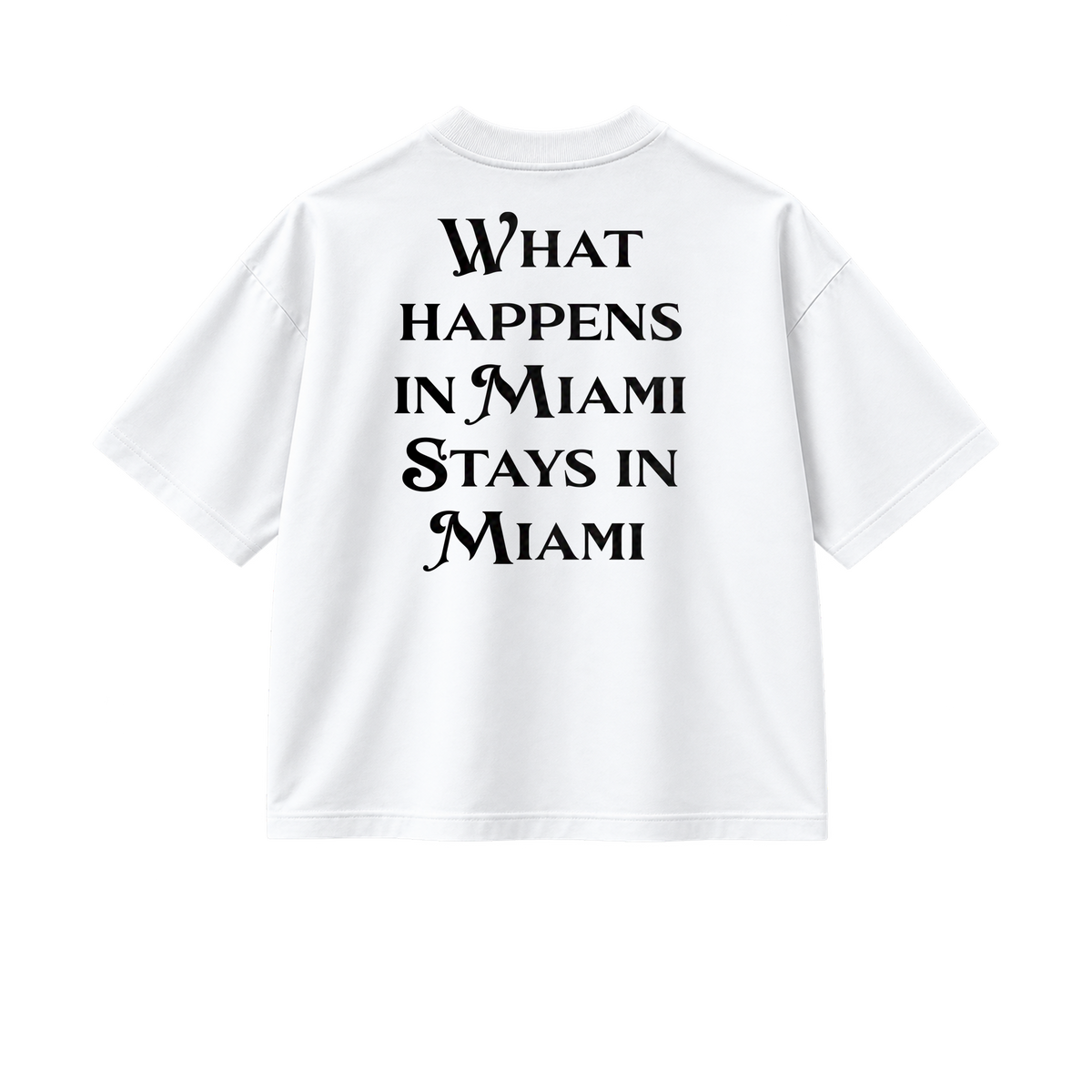 What Happens In Miami - Tee- white/black — front view